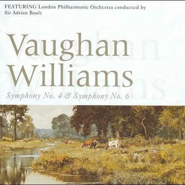 Vaughan Williams: Symphonies No. 4 & 6