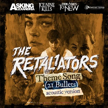 The Retaliators Theme (21 Bullets) (acoustic version)