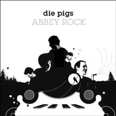 Abbey Rock by Die Pigs - album cover