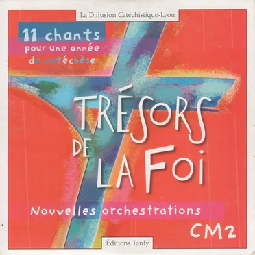 Trésors de la foi CM2 by Various Artists - album cover