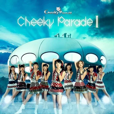 Cheeky Parade I
