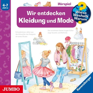 Wir entdecken Kleidung und Mode by Wieso? Weshalb? Warum? - album cover