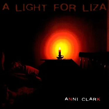 A Light For Liza by Anni Clark - album cover