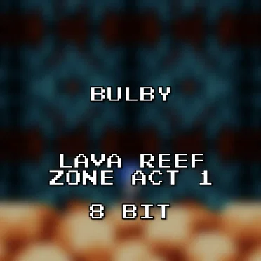 Lava Reef Zone Act 1 8 Bit (Sonic Mania)