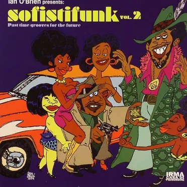 Sofistifunk, Volume 2: Past Time Grooves for the Future by Various Artists - album cover