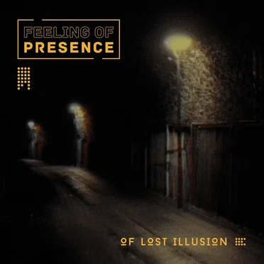 Of Lost Illusion by Feeling of Presence - album cover