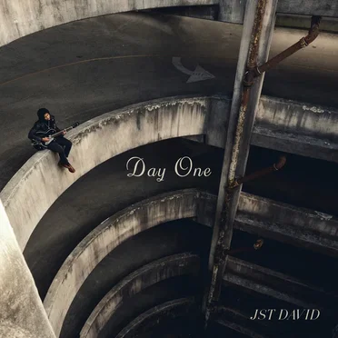 DAY ONE: Legacy & Roots by JST DAVID - album cover