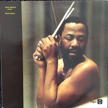 Spirits Rejoice! by Louis Moholo Octet - album cover