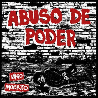 Vago Muerto by Abuso de Poder - album cover