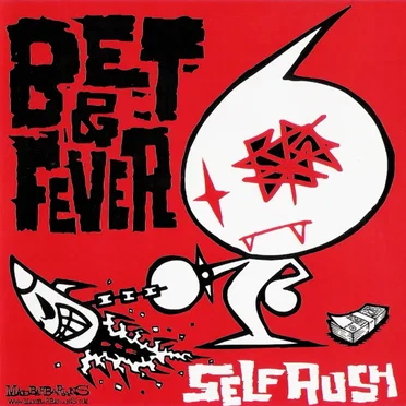 BET&FEVER by SELFRUSH - album cover