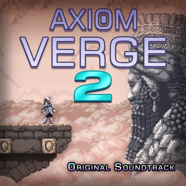 Axiom Verge 2 Soundtrack by Thomas Happ - album cover