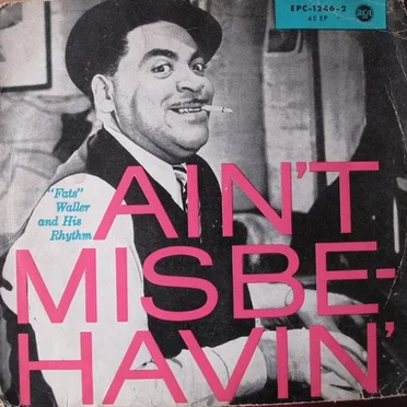 Ain't Misbehavin', Part 2