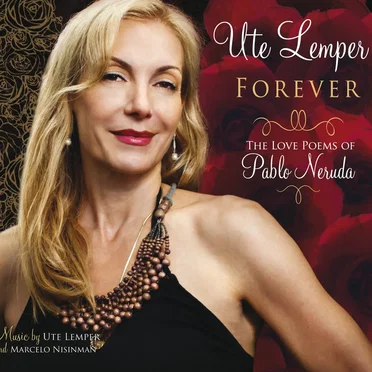 Forever: The Love Poems of Pablo Neruda