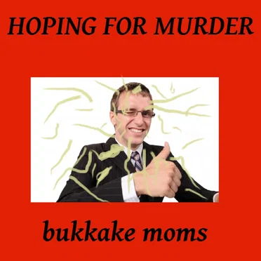 Hoping for Murder