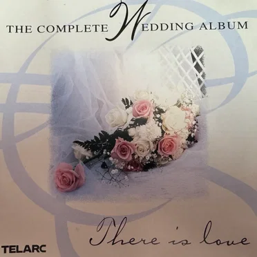 There Is Love: The Complete Wedding Album by Various Artists - album cover