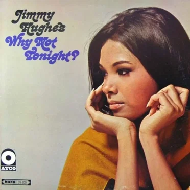 Why Not Tonight? by Jimmy Hughes - album cover