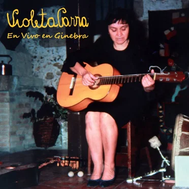 Violeta Parra en Ginebra