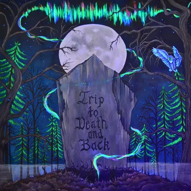 Trip to Death and Back
