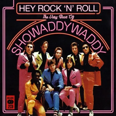 Hey Rock ’n’ Roll: The Very Best of Showaddywaddy by Showaddywaddy - album cover