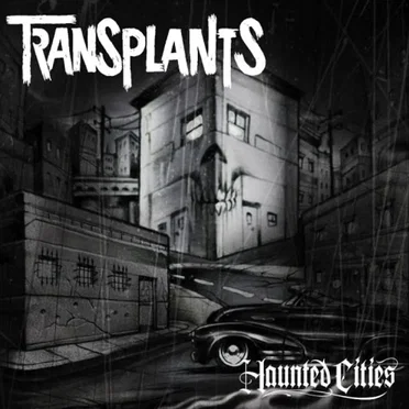 Haunted Cities by Transplants - album cover