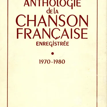 Anthologie de la chanson française enregistrée : 1970–1980 by Various Artists - album cover
