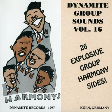 Dynamite Group Sounds, Vol. 16 - 26 Explosive Group Harmony Sides! by Various Artists - album cover
