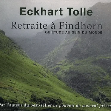 Retraite à Findhorn by Eckhart Tolle - album cover