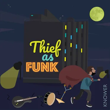 Thief as Funk
