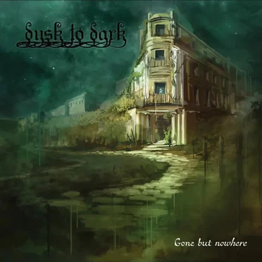 Gone but Nowhere by Dusk to Dark - album cover