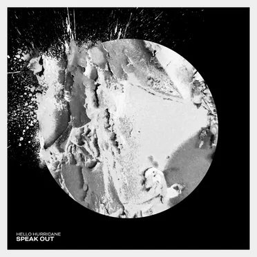 Speak Out by Hello Hurricane - album cover