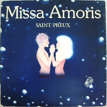 Missa Amoris by Saint-Preux - album cover