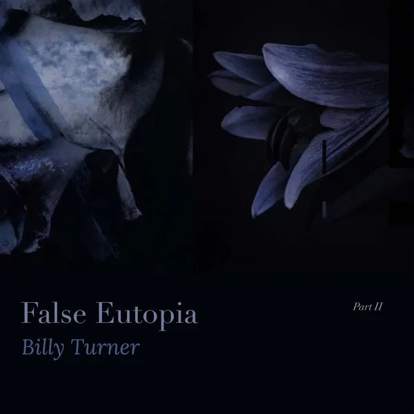 False Eutopia - Part 2