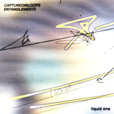 Entanglements (Original) by Capturedinloops - album cover