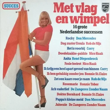 Met vlag en wimpel! 14 grote Nederlandse successen! by Various Artists - album cover