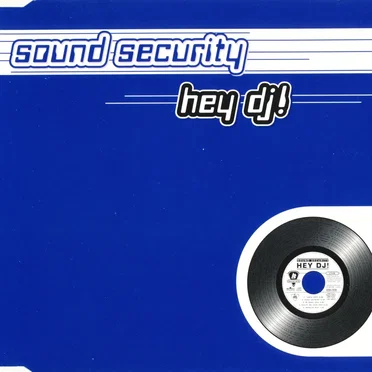 Hey DJ! by Sound Security - album cover