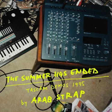 The Summer Has Ended: Tascam Demos 1995