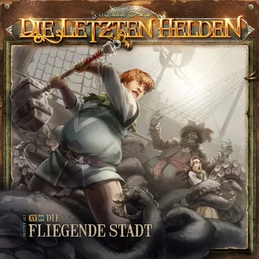 Die Letzten Helden 15-9: Die fliegende Stadt by Die Letzten Helden - album cover
