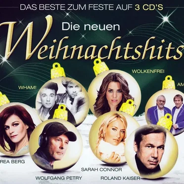 Die neuen Weihnachtshits: Das Beste zum Feste auf 3 CD’s by Various Artists - album cover