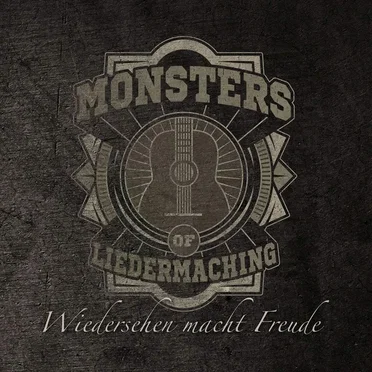 Wiedersehen macht Freude by Monsters of Liedermaching - album cover