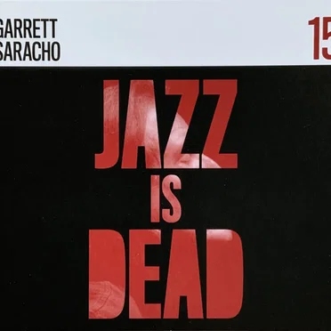 Jazz Is Dead 15