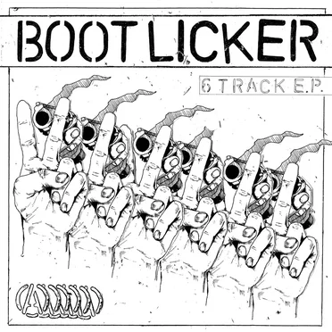 6 Track E.P. by Bootlicker - album cover