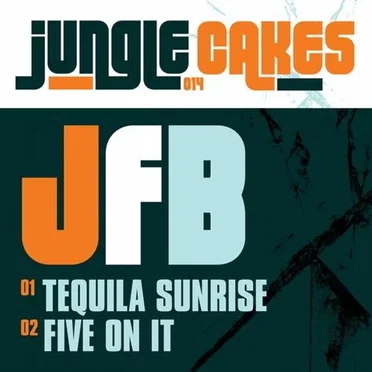 Five on It / Tequila Sunrise