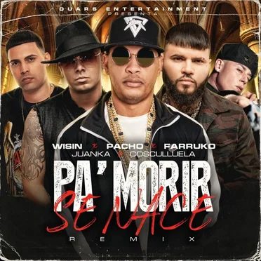 Pa' morir se nace (remix)