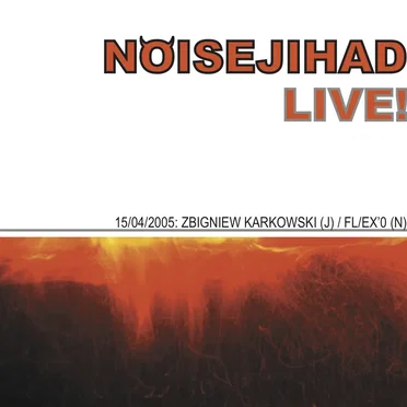 Noisejihad Live! 15/04/2005
