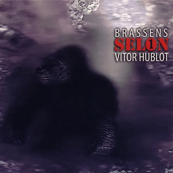 Brassens Selon Vitor Hublot Vol. 1