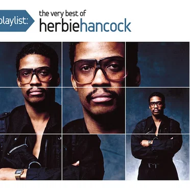 Playlist: The Very Best of Herbie Hancock