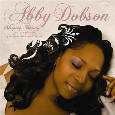 Sleeping Beauty: You Are the One You Have Been Waiting On - Volumood One by Abby Dobson - album cover