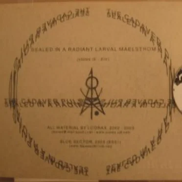 The Cadaver Pulse I: Sealed in a Radiant Larval Maelstrom