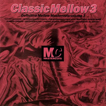 Classic Mellow 3: Definitive Mellow Mastercuts, Volume 3 by Various Artists - album cover