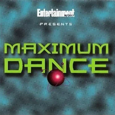 Entertainment Weekly Presents Maximum Dance by Various Artists - album cover